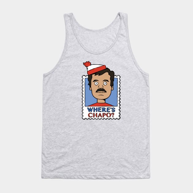 "Where's Chapo?" stamp Tank Top by UnluckyDevil